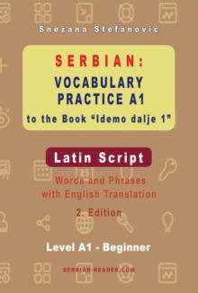 Serbian: Vocabulary Practice A1 to the Book "Idemo dalje 1" - Latin Script