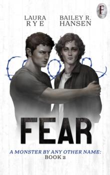 Fear : A Monster By Any Other Name, #2