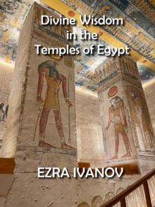 Divine Wisdom in the Temples of Egypt