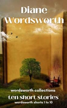 Ten Short Stories: Wordsworth Shorts 1 - 10 : Wordsworth Collections, #8