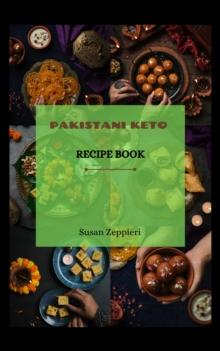 Pakistani Keto Recipe Book