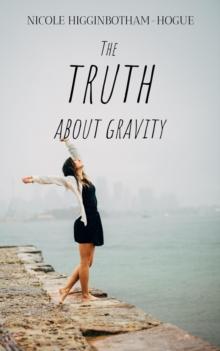 Truth About Gravity