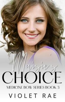 Maisie's Choice