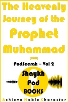 Heavenly Journey of the Prophet Muhammad (SAW)