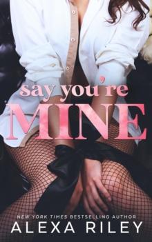 Say You're Mine