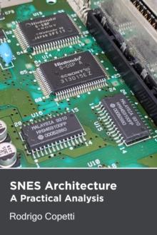 SNES Architecture : Architecture of Consoles: A Practical Analysis, #4