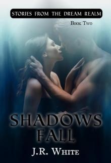 Shadows Fall : Stories from the Dream Realm