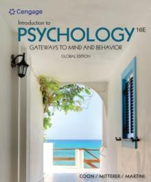 Introduction to Psychology : Gateways to Mind and Behavior, International Global Edition