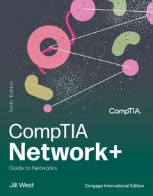 CompTIA Network+ Guide to Networks, Cengage International Edition