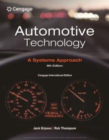 Automotive Technology : A Systems Approach, Cengage International Edition