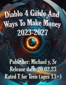 Diablo 4 Guide And Ways To Make Money 2023-2027