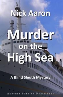 Murder on the High Sea (The Blind Sleuth Mysteries Book 5)