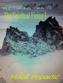 Spiritual Firing I