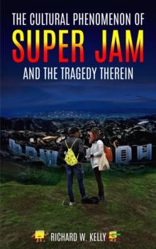 Cultural Phenomenon of Super Jam and the Tragedy Therein