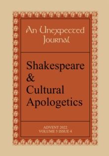 Unexpected Journal: Shakespeare & Cultural Apologetics