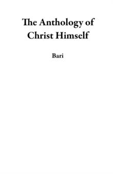 Anthology of Christ Himself