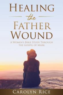 Healing the Father Wound