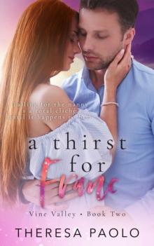 Thirst for Franc (Vine Valley, #2)