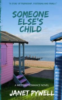 Someone Else's Child : Westbay Romance Series, #2