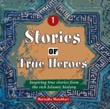 Stories of True Heroes