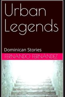 Urban Legends: Dominican Stories