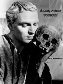 Alas, Poor Yorick!