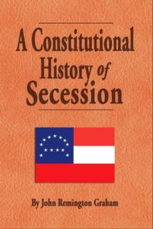 Constitutional History of Secession