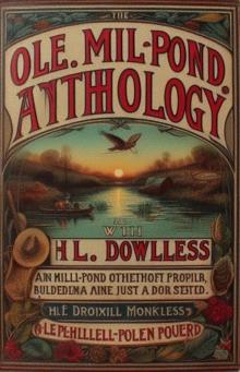 Old Mill Pond Anthology