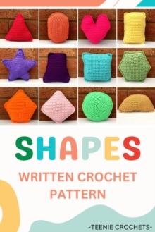 12 Shapes - Written Crochet Pattern