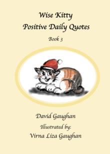 Wise Kitty Positive Daily Quotes: Book 3