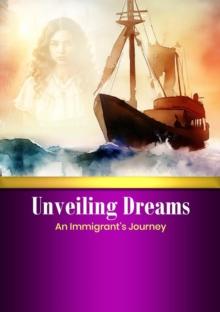 Unveiling Dreams: An Immigrant's Journey