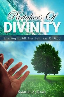 Partakers of Divinity: Sharing in All the Fullness of God