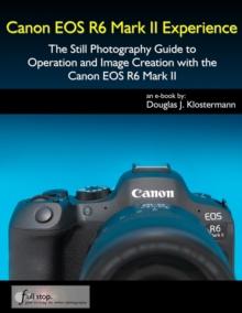 Canon EOS R6 Mark II Experience