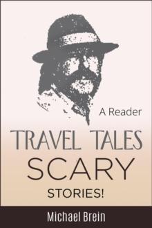 Travel Tales: Scary Stories!