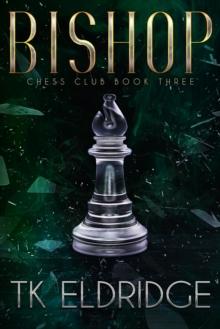 Bishop: A Chess Club Mystery Book 3