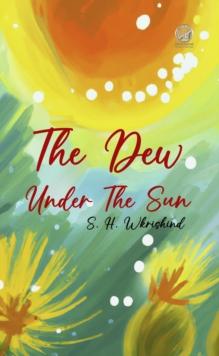 Dew Under The Sun