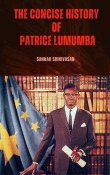 concise history of Patrice Lumumba