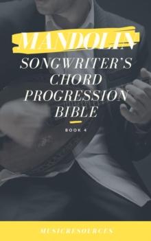 Mandolin Songwriter's Chord Progression Bible