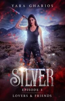 Silver: Lovers & Friends