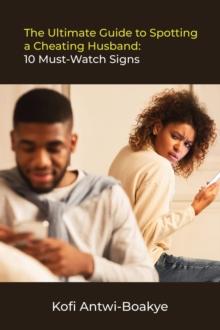 Ultimate Guide to Spotting a Cheating Husband: 10 Must-Watch Signs