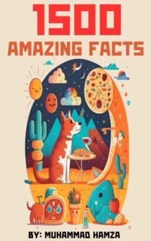 1500 Amazing Facts