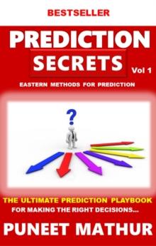 Prediction Secrets Eastern Methods for Prediction