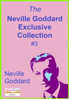 Neville Goddard Exclusive Collection, #3