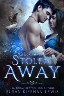 Stolen Away : Ella and Rowan Romantic Time Travel, #3