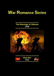 Revenge of Odessa : Adult Fiction Series - Wartime Romance, #4