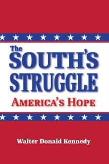 South's Struggle: America's Hope