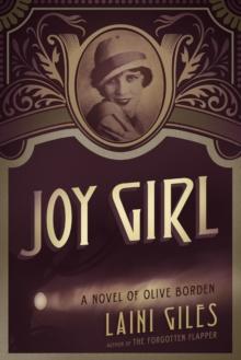 Joy Girl: A Novel of Olive Borden