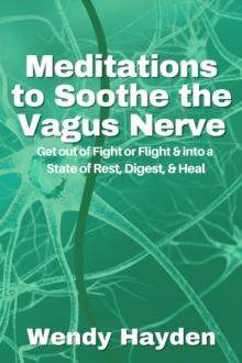 Meditations to Soothe the Vagus Nerve