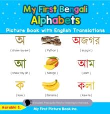 My First Bengali Alphabets Picture Book with English Translations