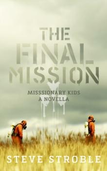 Final Mission: Missionary Kids